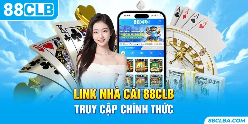 Link nhà cái 88CLB truy cập chính thức